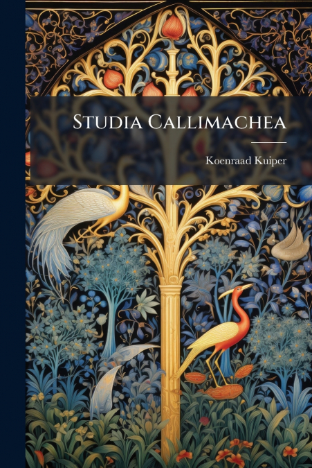 STUDIA CALLIMACHEA