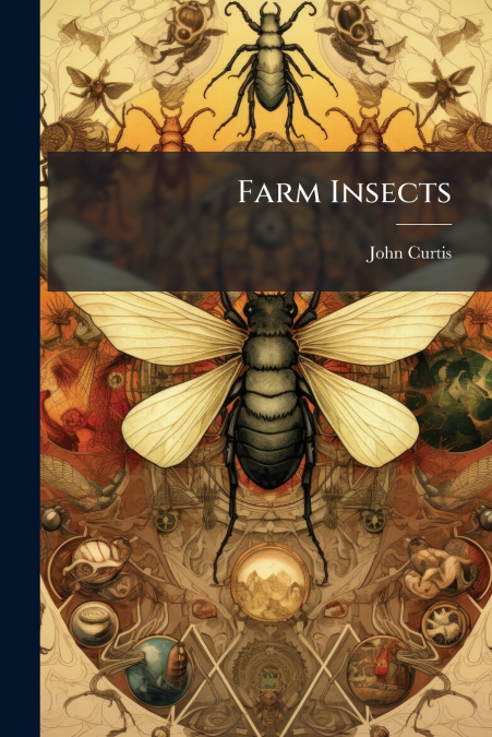 FARM INSECTS