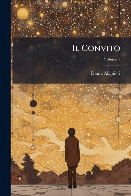 IL CONVITO, VOLUME 1