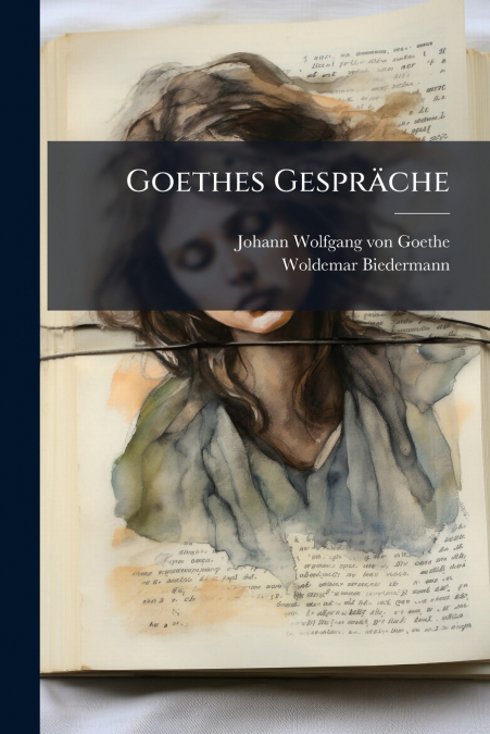 GOETHES GESPRACHE