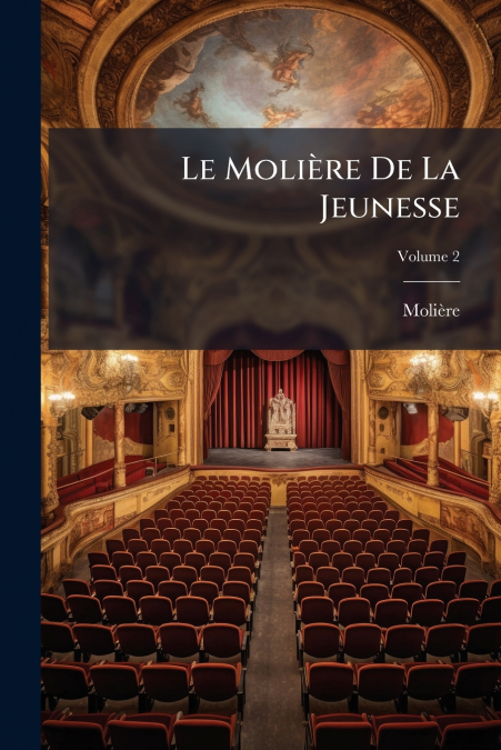 LE MOLIERE DE LA JEUNESSE