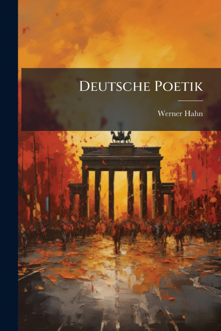 DEUTSCHE POETIK