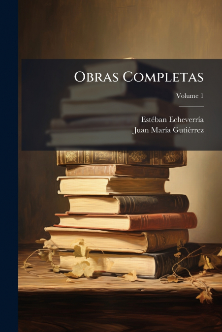 OBRAS COMPLETAS, VOLUME 1