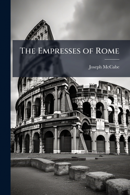 THE EMPRESSES OF ROME