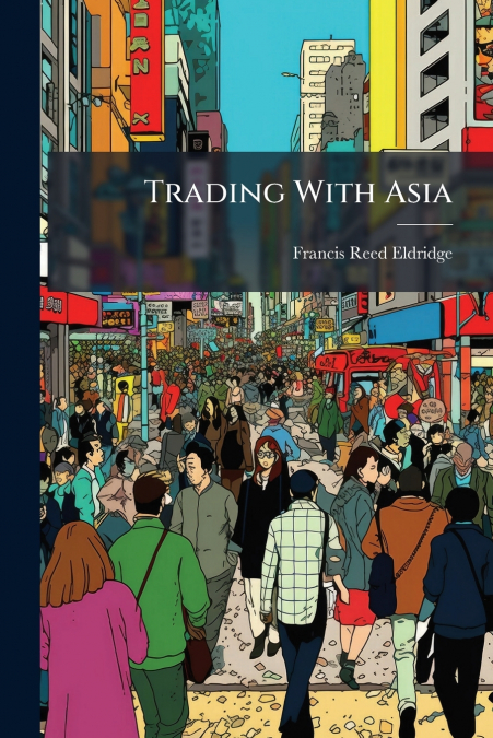 TRADING WITH ASIA