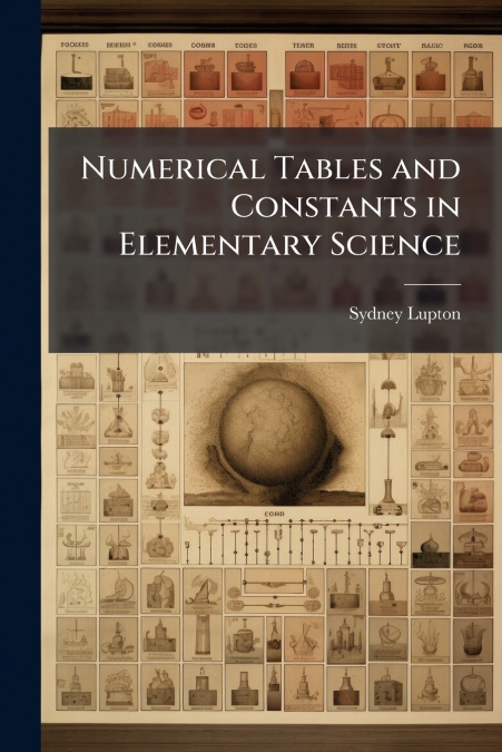 NUMERICAL TABLES AND CONSTANTS IN ELEMENTARY SCIENCE