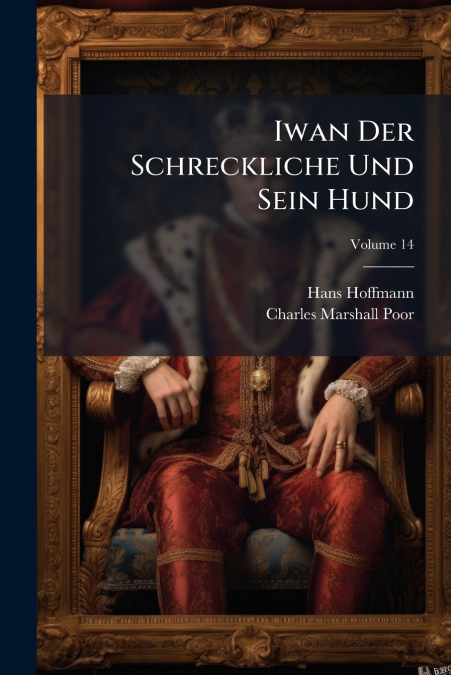 IWAN DER SCHRECKLICHE UND SEIN HUND