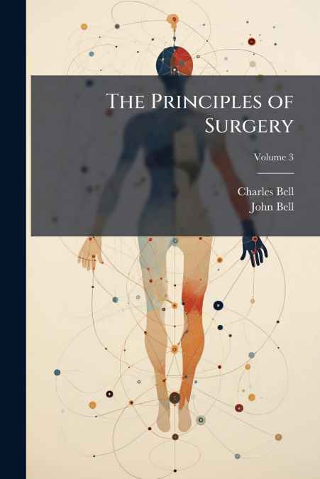 THE PRINCIPLES OF SURGERY