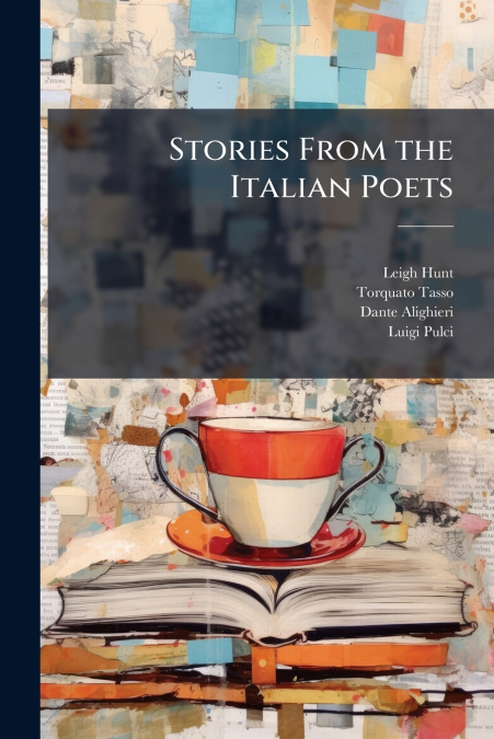 STORIES FROM THE ITALIAN POETS
