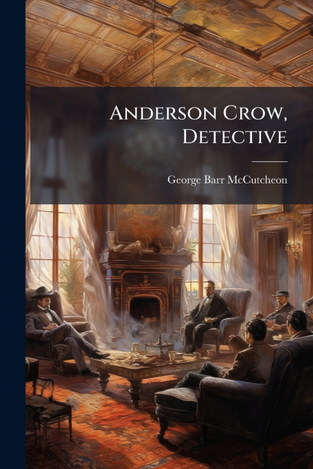 ANDERSON CROW, DETECTIVE