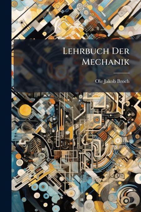 LEHRBUCH DER MECHANIK