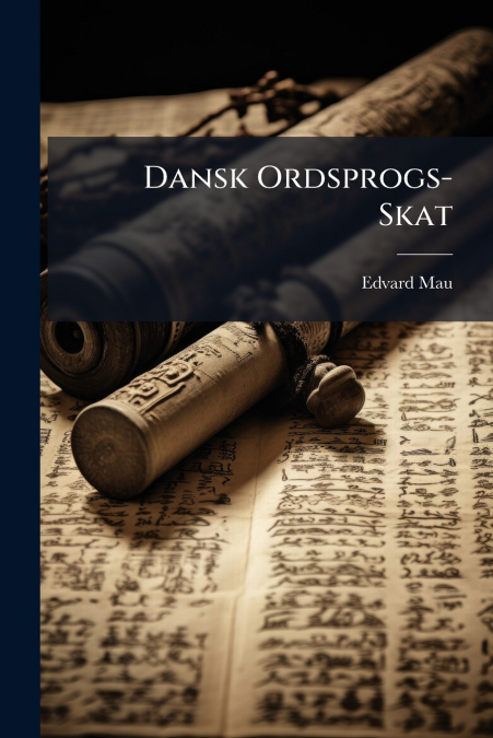 DANSK ORDSPROGS-SKAT