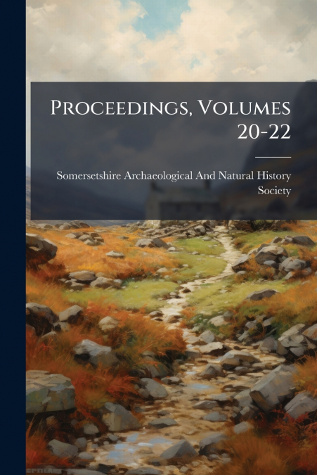 PROCEEDINGS, VOLUMES 20-22