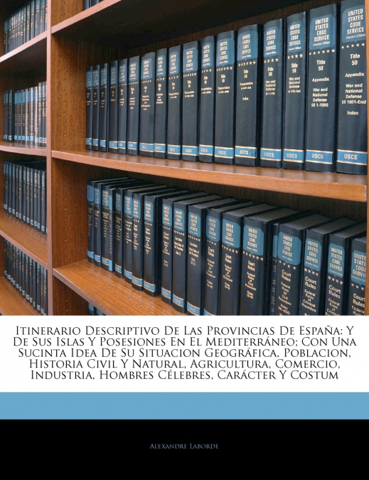 ITINERARIO DESCRIPTIVO DE LAS PROVINCIAS DE ESPA�A