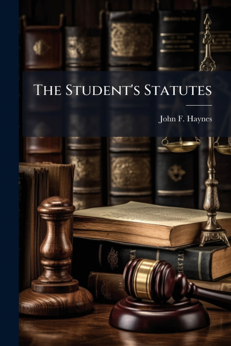 THE STUDENT?S STATUTES