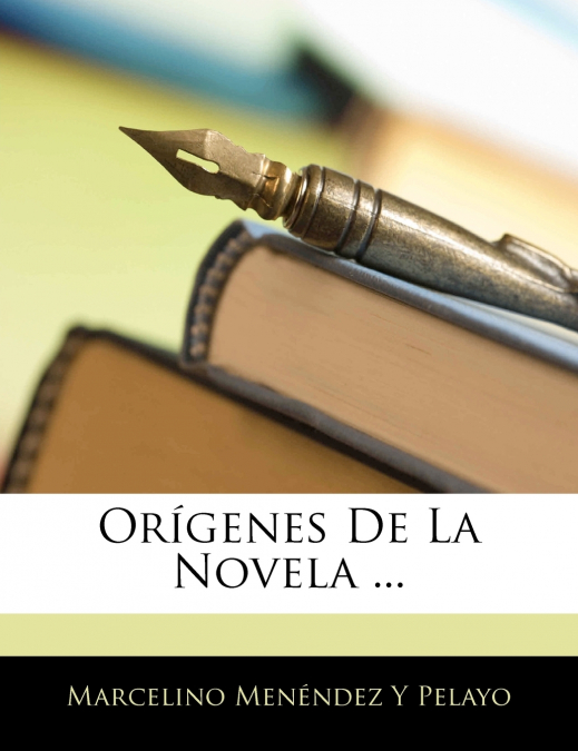 ORIGENES DE LA NOVELA ...