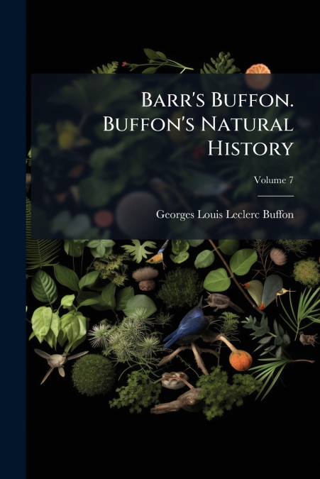 BARR?S BUFFON. BUFFON?S NATURAL HISTORY