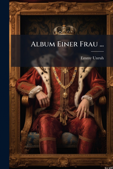 ALBUM EINER FRAU ...