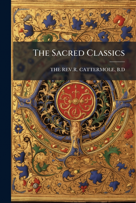 THE SACRED CLASSICS