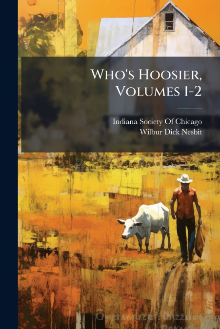WHO?S HOOSIER, VOLUMES 1-2