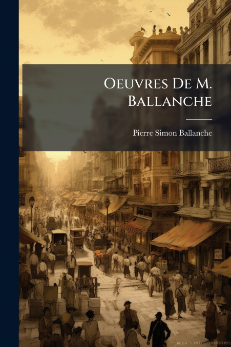 OEUVRES DE M. BALLANCHE