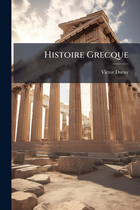 HISTOIRE GRECQUE