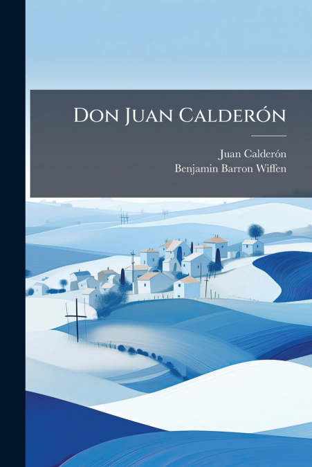 DON JUAN CALDERON