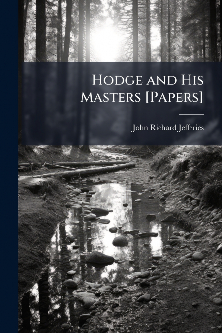 HODGE AND HIS MASTERS [PAPERS]