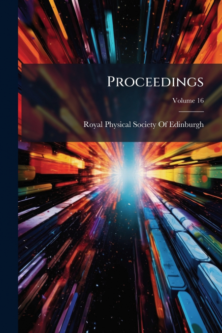 PROCEEDINGS, VOLUME 16