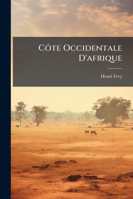 COTE OCCIDENTALE D?AFRIQUE