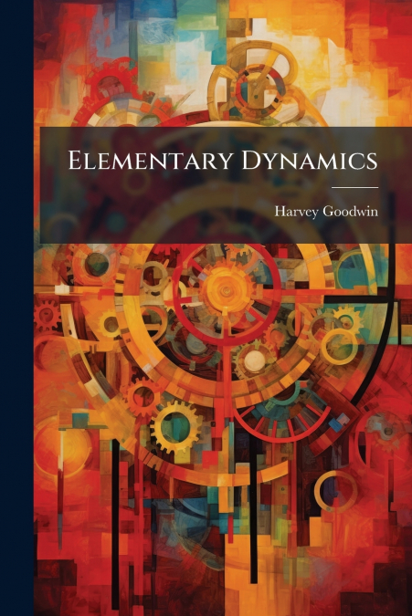 ELEMENTARY DYNAMICS