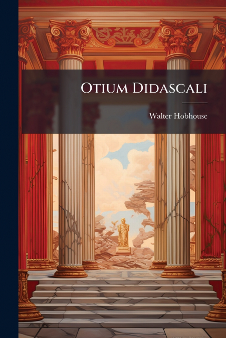 OTIUM DIDASCALI