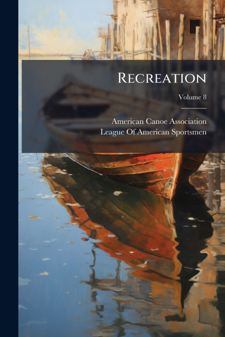 RECREATION, VOLUME 11