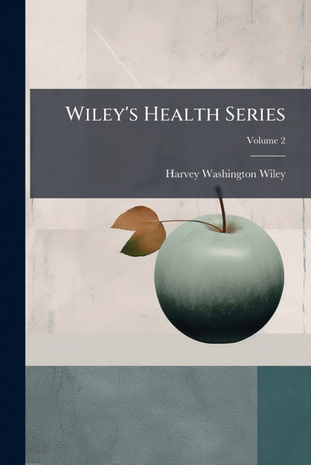 WILEY?S HEALTH SERIES