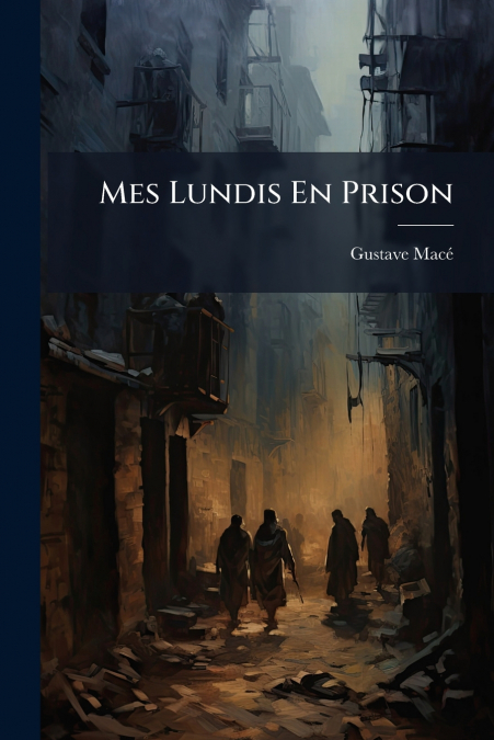 MES LUNDIS EN PRISON