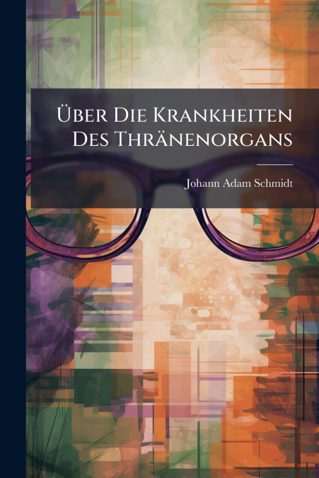 ?BER DIE KRANKHEITEN DES THRANENORGANS