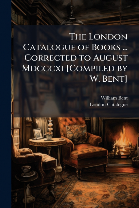 A CATALOGUE OF THE NEW BOOKS AND NEW ENGRAVINGS PUBLISHED IN