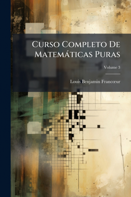 CURSO COMPLETO DE MATEMATICAS PURAS, VOLUME 3