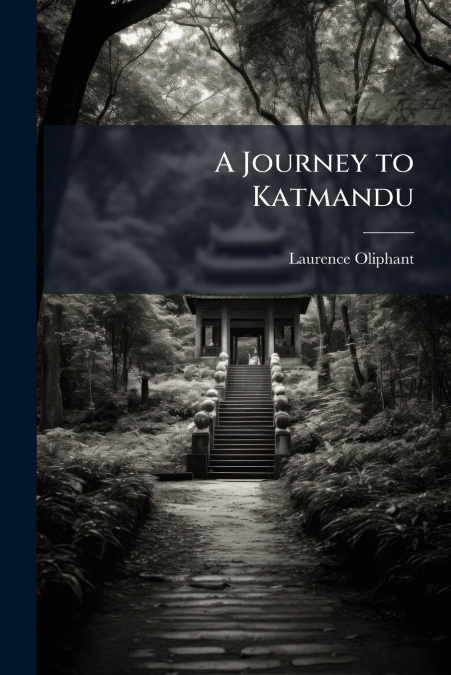 A JOURNEY TO KATMANDU