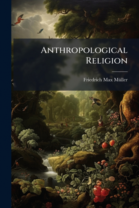 ANTHROPOLOGICAL RELIGION