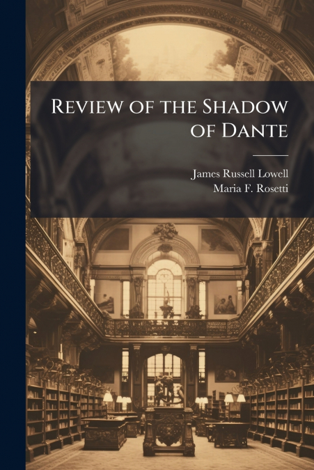 REVIEW OF THE SHADOW OF DANTE