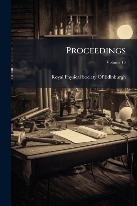 PROCEEDINGS, VOLUME 13