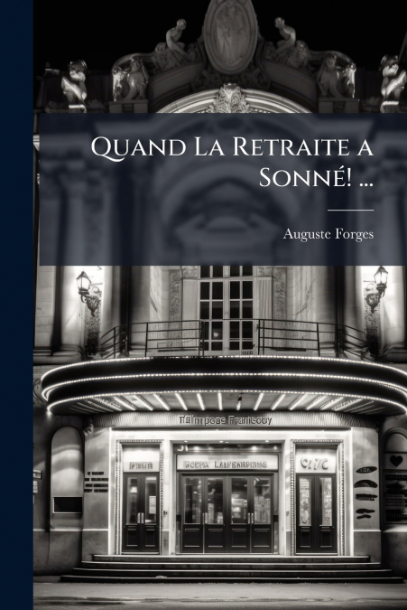 QUAND LA RETRAITE A SONNE! ...