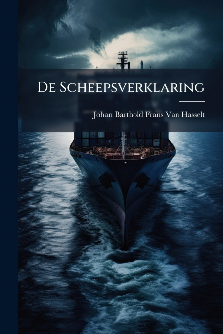 DE SCHEEPSVERKLARING