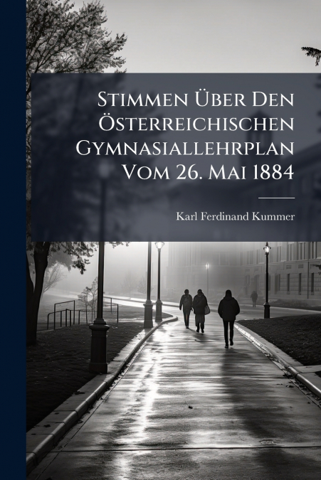 STIMMEN ?BER DEN (TM)STERREICHISCHEN GYMNASIALLEHRPLAN VOM 26.
