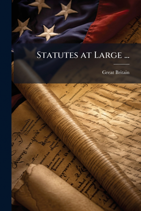 STATUTES AT LARGE ...