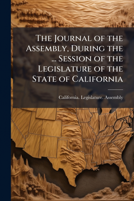 THE JOURNAL OF THE ASSEMBLY, DURING THE ... SESSION OF THE L