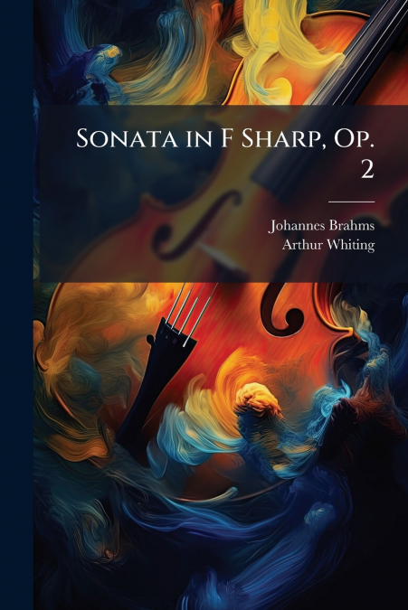 SONATA IN F SHARP, OP. 2