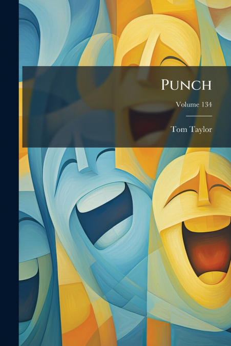 PUNCH, VOLUME 134
