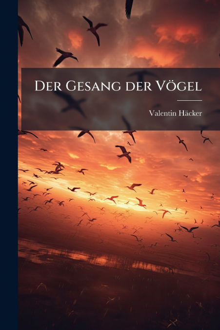DER GESANG DER VOGEL